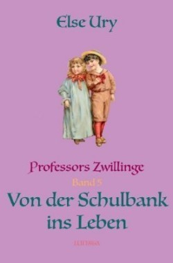 Professors Zwillinge: Von der Schulbank ins Leben