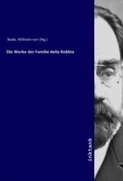 Die Werke der Familie della Robbia