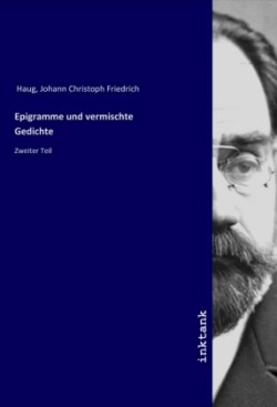 Epigramme und vermischte Gedichte