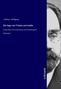 Die Sage von Tristan und Isolde