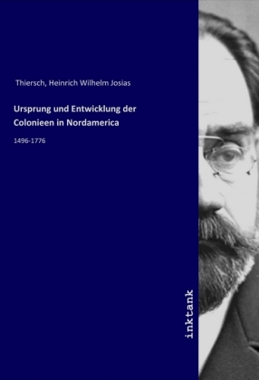 Ursprung und Entwicklung der Colonieen in Nordamerica