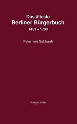 älteste Berliner Bürgerbuch 1453 - 1700