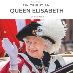 Ein Tribut an Queen Elisabeth II