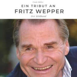 Ein Tribut an Fritz Wepper