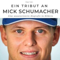 Ein Tribut an Mick Schumacher