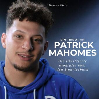 Ein Tribut an Patrick Mahomes