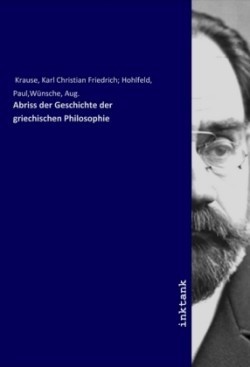 Abriss der Geschichte der griechischen Philosophie