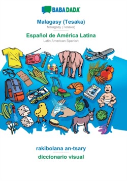 BABADADA, Malagasy (Tesaka) - Español de América Latina, rakibolana an-tsary - diccionario visual
