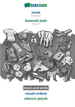 BABADADA black-and-white, norsk - bosanski jezik, visuell ordbok - slikovni rje&#269;nik