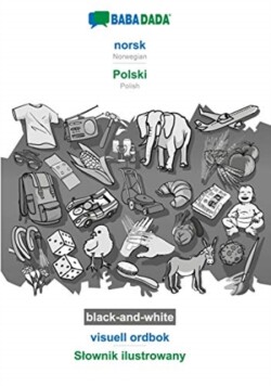 BABADADA black-and-white, norsk - Polski, visuell ordbok - Slownik ilustrowany