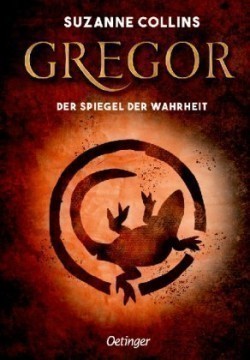 Gregor 3. Gregor und der Spiegel der Wahrheit