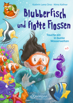 Der kleine Fuchs liest vor. Blubberfisch und flotte Flossen