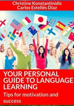 Your Personal Guide To Language Learning