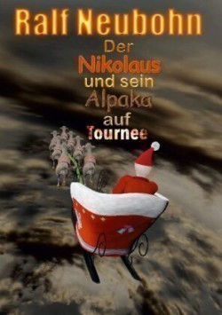 Nikolaus und sein Alpaka auf Tournee