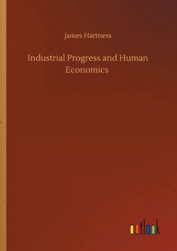 Industrial Progress and Human Economics