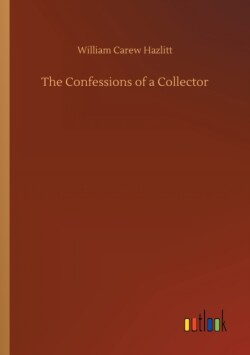 Confessions of a Collector