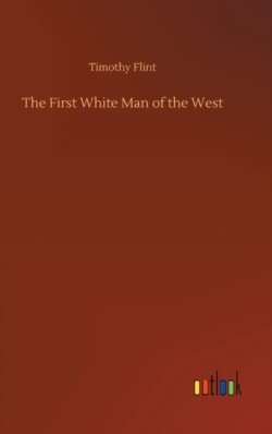 First White Man of the West