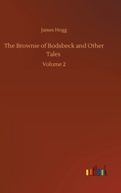 Brownie of Bodsbeck and Other Tales