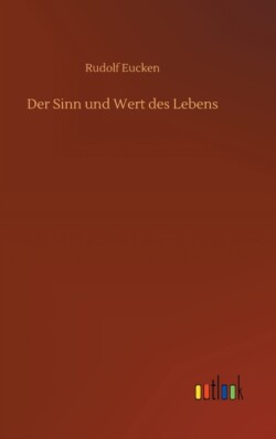 Sinn und Wert des Lebens