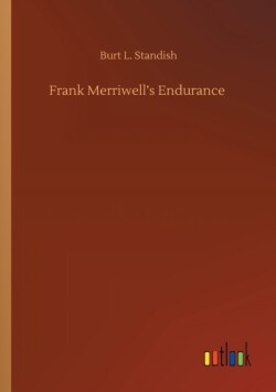 Frank Merriwell's Endurance