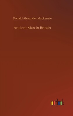 Ancient Man in Britain