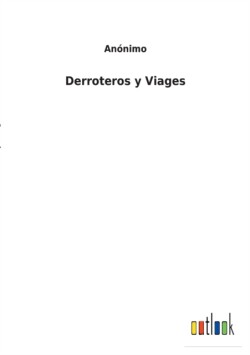 Derroteros y Viages