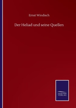 Heliad und seine Quellen