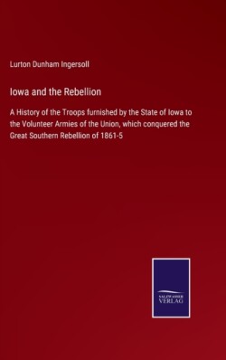 Iowa and the Rebellion