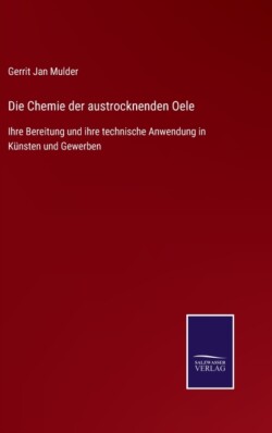 Chemie der austrocknenden Oele