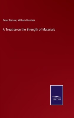 Treatise on the Strength of Materials