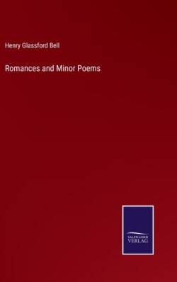 Romances and Minor Poems