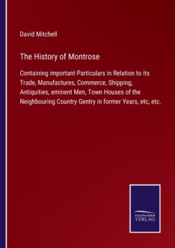 History of Montrose