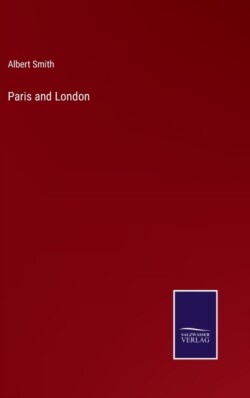 Paris and London