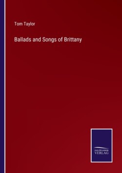 Ballads and Songs of Brittany