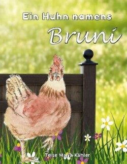 Huhn namens Bruni