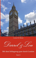 Darrel & Lou - Mit dem Schlagzeug quer durch London