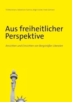 Aus freiheitlicher Perspektive