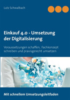 Einkauf 4.0 - Umsetzung der Digitalisierung