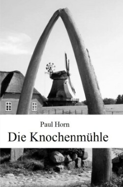 Die Knochenmühle