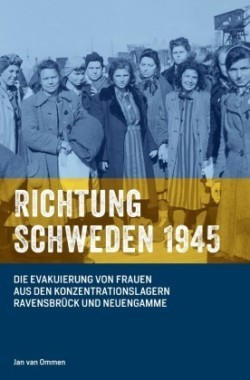 Richtung Schweden 1945