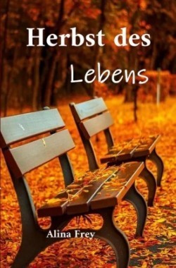 Herbst des Lebens