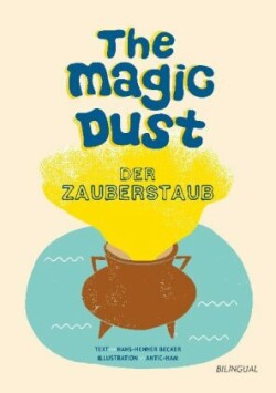 magic dust - Der Zauberstaub