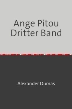 Ange Pitou Dritter Band