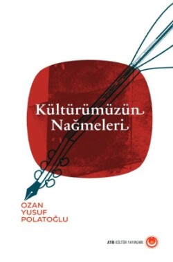 Kültürümüzün Nagmeleri