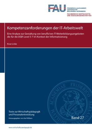 Kompetenzanforderungen der IT-Arbeitswelt