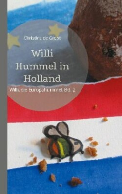 Willi Hummel in Holland