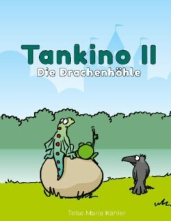 Tankino II - Die Drachenhöhle