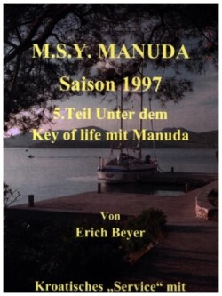 M.S.Y. Manuda Saison 1997