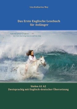 Das Erste Englische Lesebuch für Anfänger