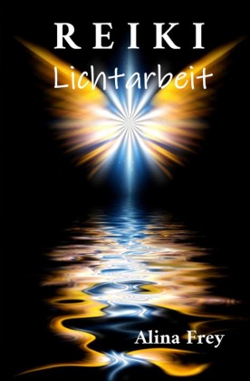 Reiki Lichtarbeit